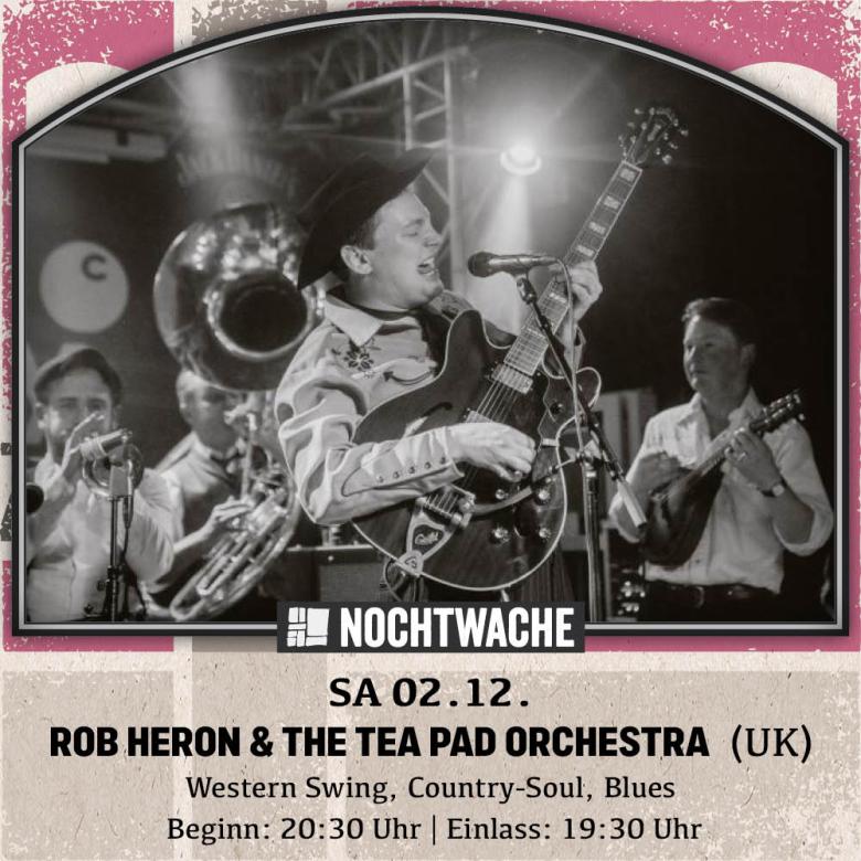 ROB HERON & THE TEA PAD ORCHESTRA (UK)