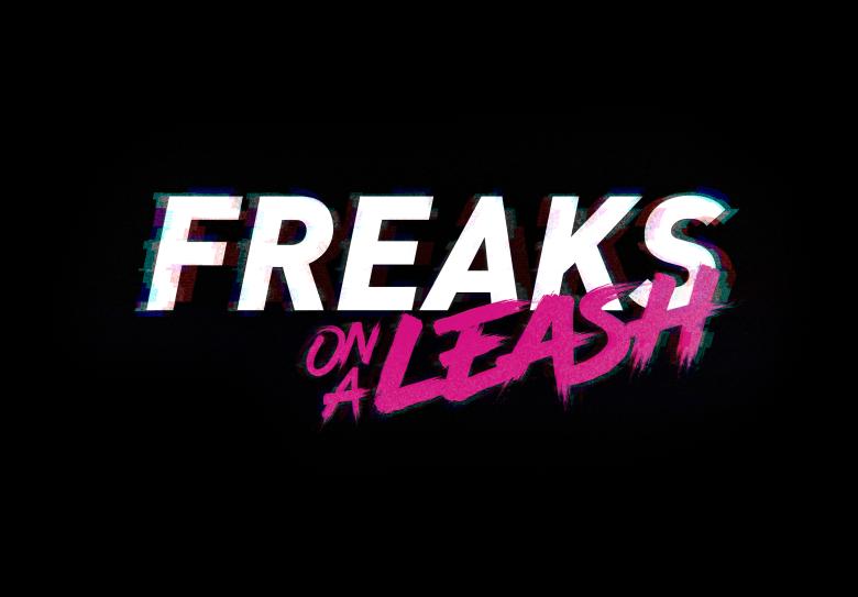 FREAKS ON A LEASH